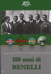 100 anni di BENELLI