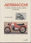 AERMACCHI Le moto e la loro storia, i piloti, le vittorie