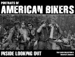 Portraits of american bikers: inside looking out