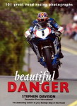 Beautiful Danger. 101 great racing photographs
