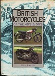 British Motorcycles of the 40's & 50's