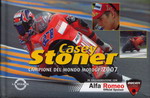 Casey STONER Campione del mondo MotoGP 2007