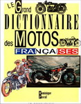 Le Grand Dictionnaire des Motos Françaises