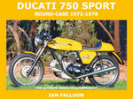 DUCATI 750 Sport Round-case 1972-7978