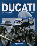 The DUCATI 860, 900 & mille Bible