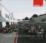 DUCATI desmo challenge 2006