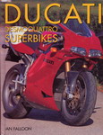 DUCATI Desmoquattro Superbikes