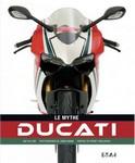 DUCATI le mythe