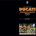 DUCATI overhead camshaft singles 1955-1974 