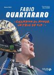 Fabio Quartararo, champion du monde, un truc de ouf !
