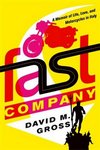 Fast Company: A Memoir of Life, Love, and Motorcycles in Italy 