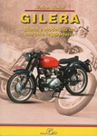 GILERA Storia e modelli di un marchio leggendario