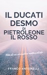 Il Ducati desmo di pietroleone il rosso