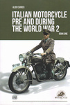 Italian motorcycle pre and during the wold war 2 book one