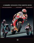 L'Année Grands Prix MOTO 2019
