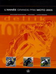 L'Année Grands Prix MOTO 2005