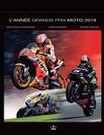 L'Année Grands Prix MOTO 2018