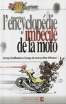 L'encyclopédie Imbécile de la moto