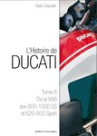 L'Histoire de DUCATI De la 996 aux 800-1000 SS et 620-800 Sport Tome 6