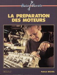 La préparation des moteurs