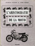 L'aristocratie de la MOTO