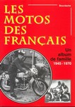 Les Motos des Français un album de famille 1945 - 1970