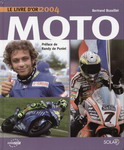 Le Livre d'Or de La Moto 2004