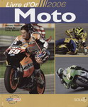 Le Livre d'Or de La Moto 2006