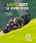 Le Livre d'Or de La Moto 2017