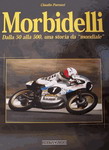 MORBIDELLI  Dalla 50 alla 500 una storia da «mondiale»