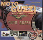 MOTO GUZZI 80 anni di storia