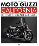 MOTO GUZZI California, die touring-legende aus italien