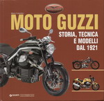  MOTO GUZZI storia, tecnica e modelli dal 1921 