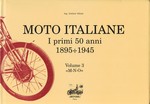 MOTO ITALIANE I primi 50 anni 1895-1945 /3