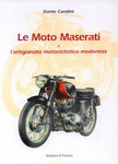 Le MOTO MASERATI