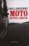 Moto, notre amour