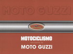 Motociclismo raconta la MOTO GUZZI