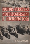 Motor-scooters motoleggerissime e micromotori
