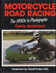 Motorcycle Road Racing the 1950s in photographs