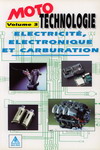 Moto Technologie Electricité, electronique et carburation
