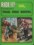 RIDE IT! the complete book of Trail bike riding
