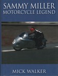 Sammy MILLER: Motorcycle legend