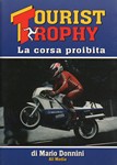 Tourist trophy la corsa proibita