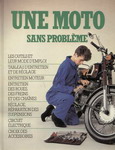 Une Moto sans problème